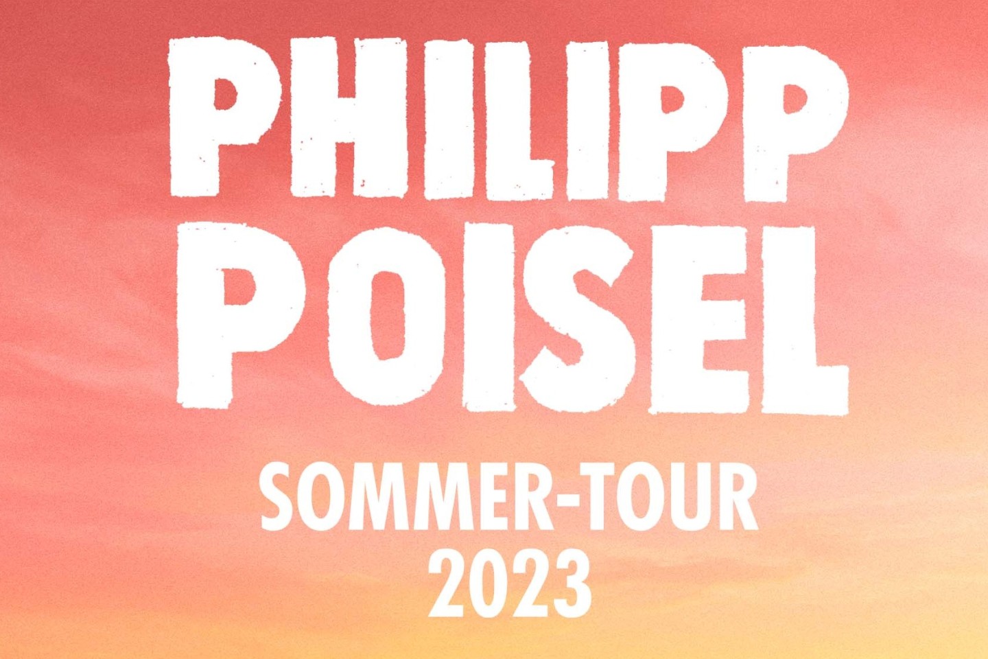 Philipp Poisel – Sommer-Tour 2023